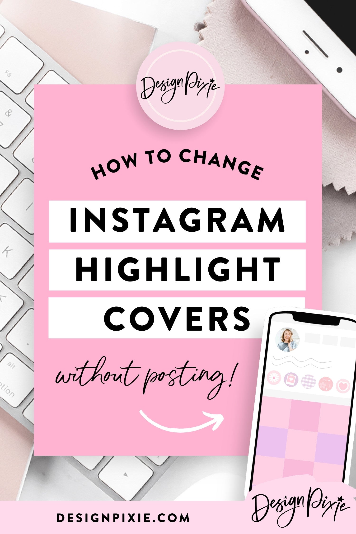How To Change Instagram Highlight Covers