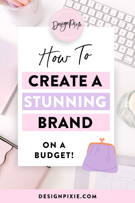 Branding on a Budget: Affordable Ways to Create a Professional Brand