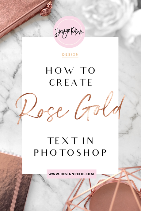 How To Create Rose Gold Text