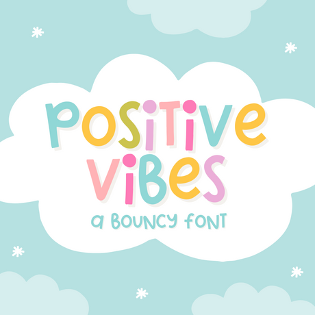 Positive Vibes Font