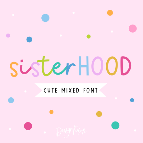 Sisterhood Font