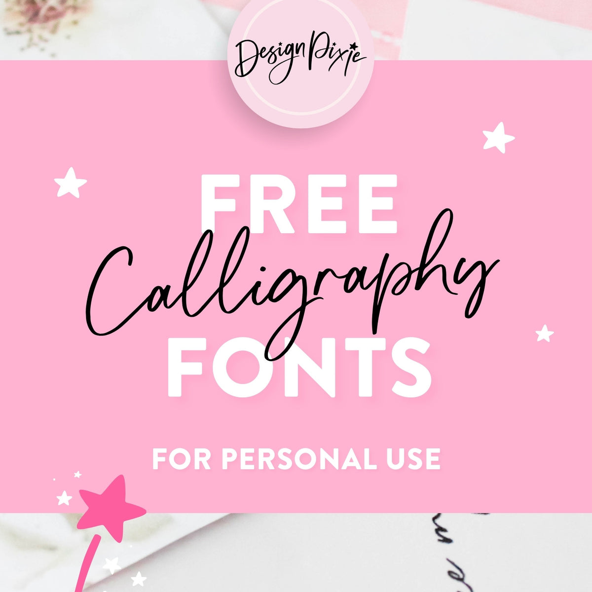 Free Calligraphy Fonts – Design Pixie