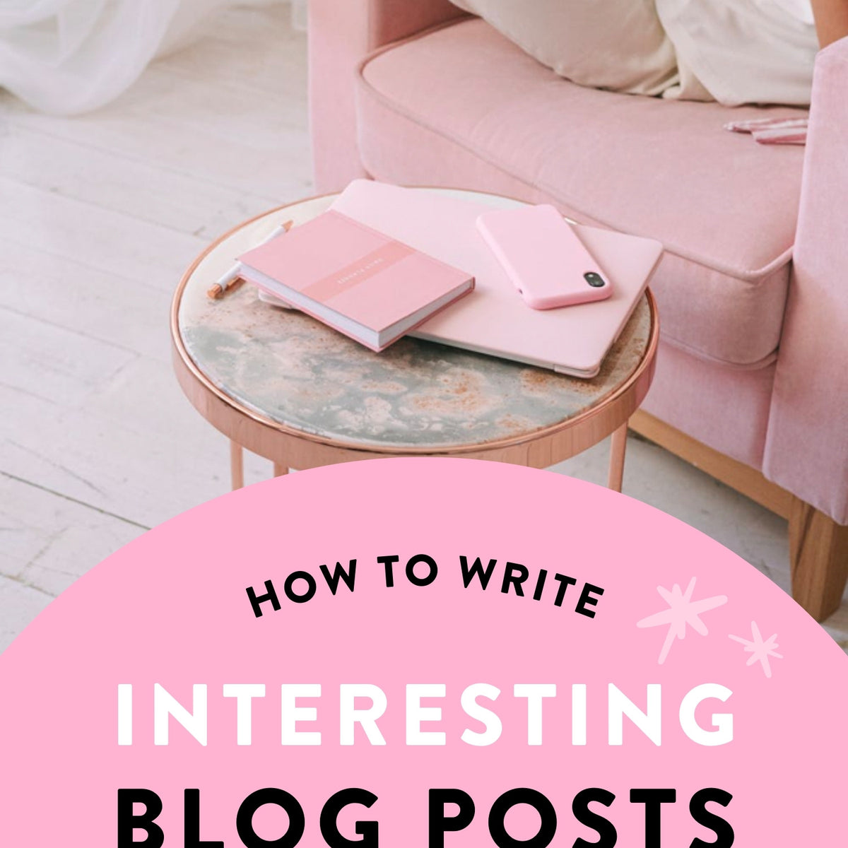 How To Write Interesting Blog Posts – Design Pixie