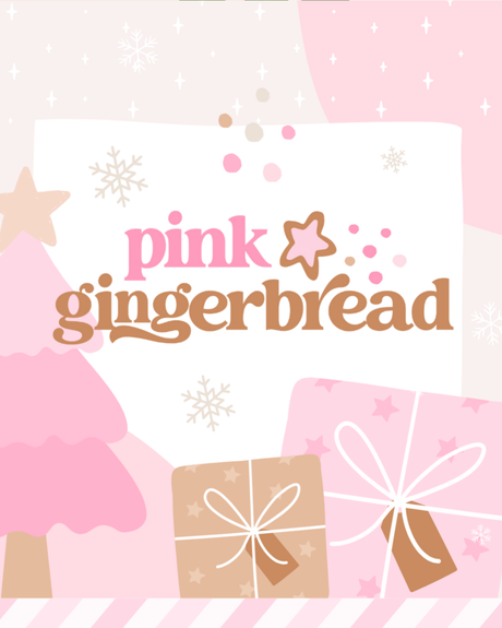 Pink Gingerbread