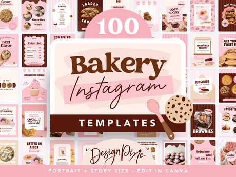 Bakery Instagram templates for cookie and cake business feeds. With pink and brown baking aesthetic post and story ideas to edit in Canva.