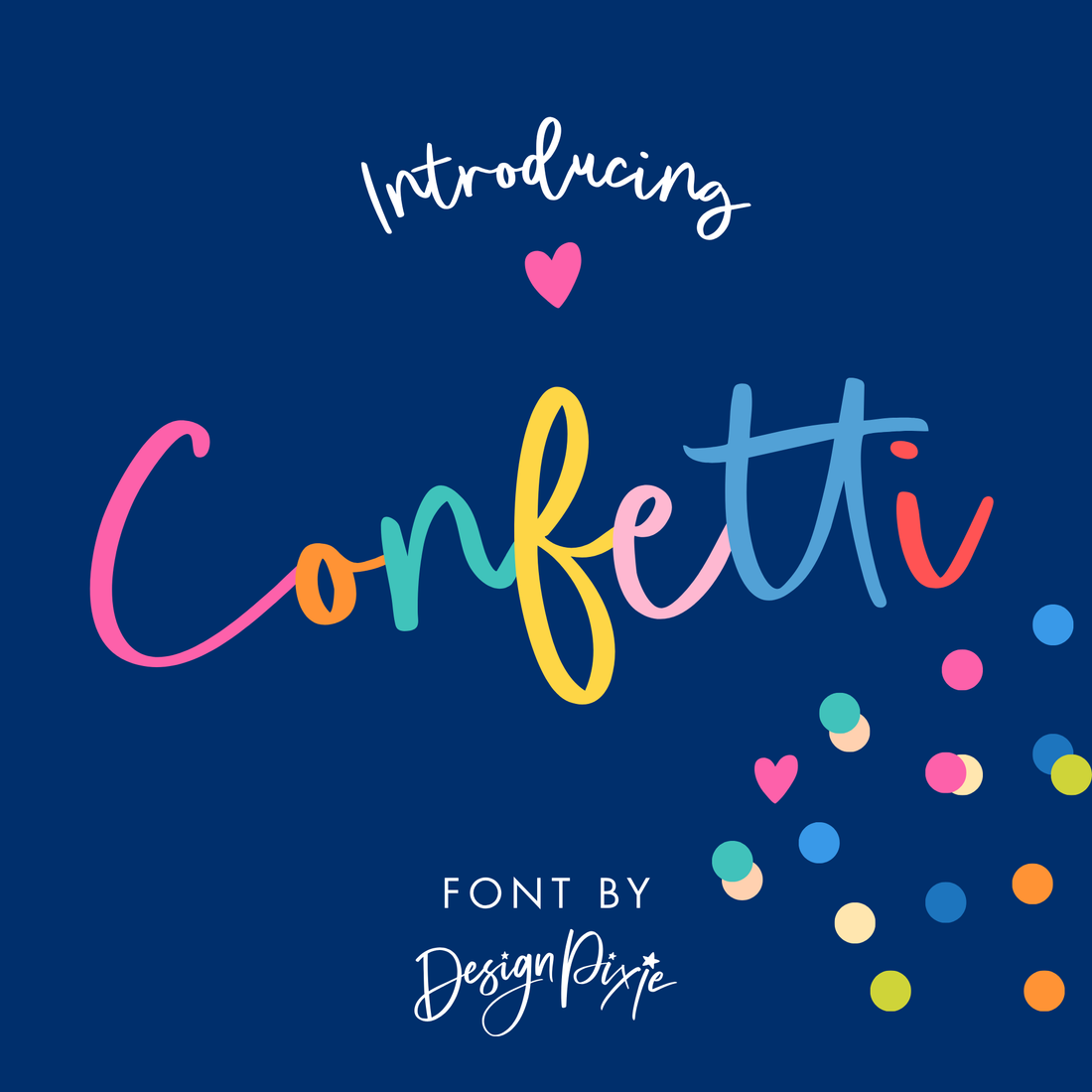 Confetti Font – Design Pixie