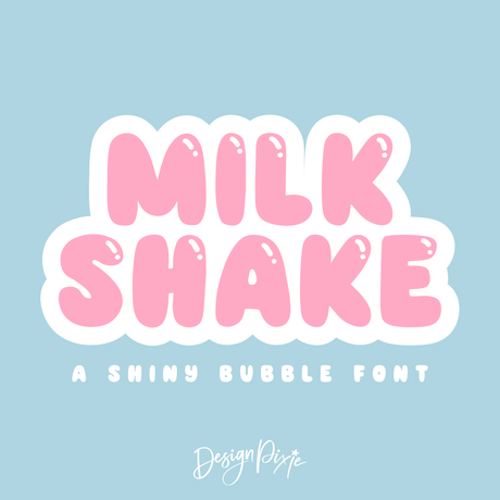 Milk Shake Font by Design Pixie