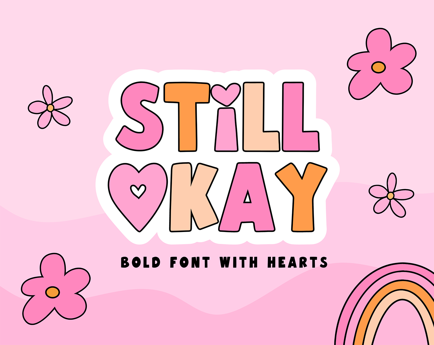 Still Okay Font – Design Pixie