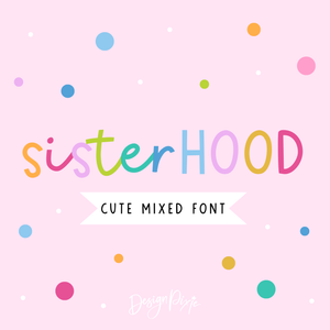 Sisterhood Font